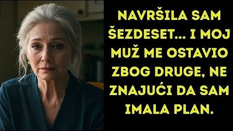 Navršila sam šezdeset... i moj muž me ostavio zbog druge, ne znajući da sam imala plan.