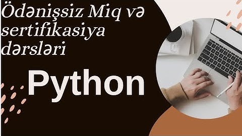 python alt-alta for / Miq / sertifikasiya/ düşə biləcək sual tipi