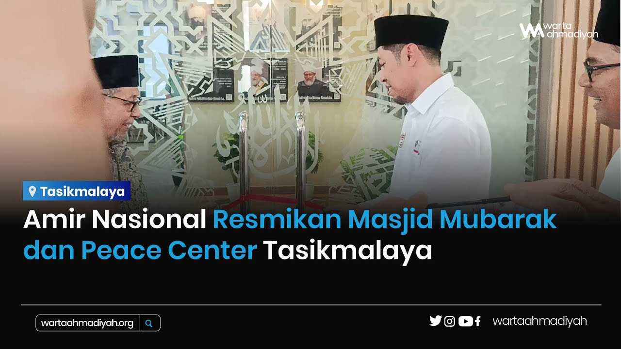 Amir Nasional Resmikan Masjid Mubarak dan Peace Center Tasikmalaya