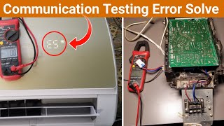 Inverter air conditioner communication testing and error solve | Inverter ac pcb Repairing