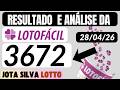 AO VIVO RESULTADO DA LOTOFÁCIL 3672