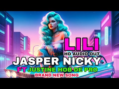 Lili By Jasper Nicky Ft Justine Hub De Pro Brand New Song 2026