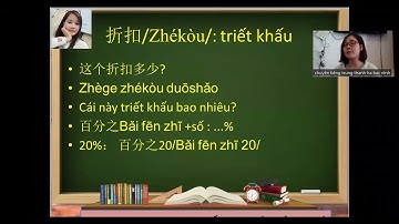 BÀI 6- THU MUA BÁO GIÁ BẰNG TIẾNG TRUNG (PHẦN 1- TỪ VỰNG)