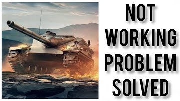 How To Solve World Of Tanks Blitz App Not Working(Not Open) Problem|| Rsha26 Solutions