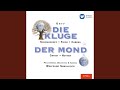 Miniature de la vidéo de la chanson Die Kluge: 6. Szene. "Ein König Kann Sich Auch Mal Irren" (Kluge, Eselmann)
