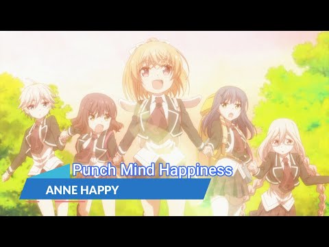 『LYRICS AMV』ANNE HAPPY OP FULL「PUNCH☆MIND☆HAPPINESS - HAPPY CLOVER」