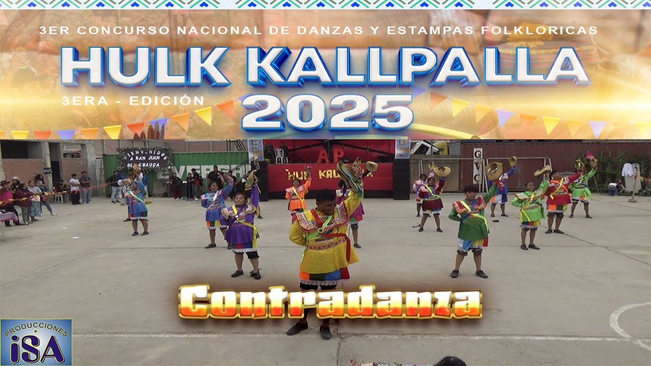 CONTRADANZA (LA LIBERTAD) LLAPAN LLAQTA SONQO - CONCURSO APUSONQOY 2025 - PRODUCCIONES ISA