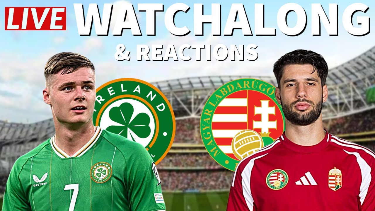 REPUBLIC OF IRELAND 2-2 HUNGARY LIVE STREAM FULL MATCH HIGHLIGHTS