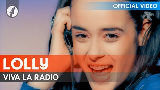 Watch Lolly Viva La Radio video