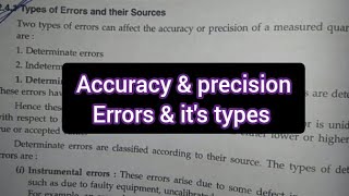 Accuracy & Precision (way of expressing both ) || Errors & types and source// Mean,median & Mode