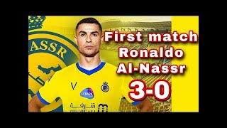 Ronaldo first match in Al-Nassr club 2023