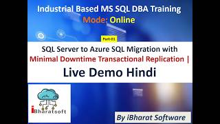 SQL Server to Azure SQL Migration with Minimal Downtime Transactional Replication | Live Demo Hindi