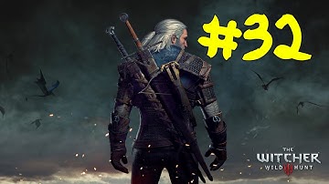 The Witcher 3: Wild Hunt Walkthrough Part 32 - Ciri