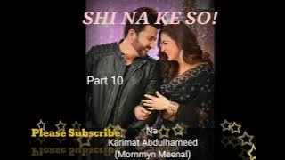 SHI NAKE SO PART 10