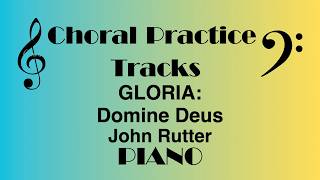 Gloria: Domine Deus | PIANO Accompaniment | John Rutter