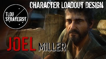 Character Loadout Design: Joel Miller | The Last of Us Online Multiplayer