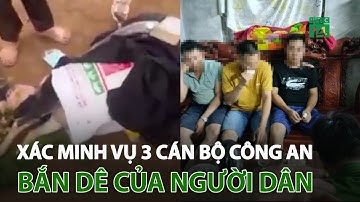 Xác minh vụ 3 cán bộ Công an b.ắ.n dê của người dân | VTC14