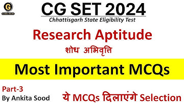 Chhattisgarh SET 2024|Most Important MCQs Part-3 on Research Aptitude for CG SET Paper 1 Preparation