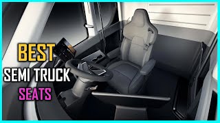 Top 5 Best Semi Truck Seats [Review]  High Back/Pro Ride Standard Semi Truck Seat [2024]