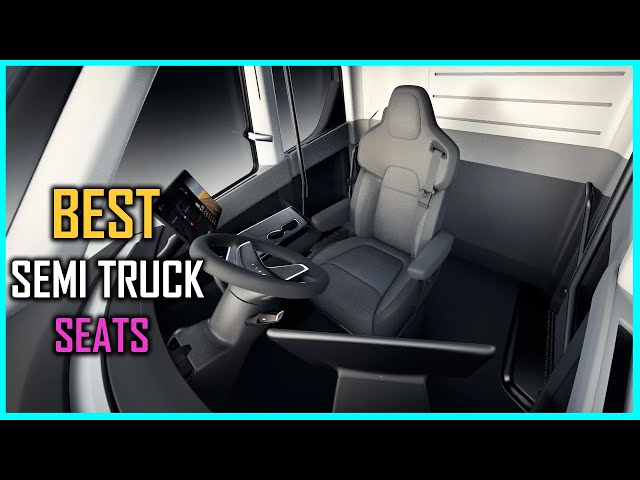 Best Semi Truck Seats (Review & Buying Guide) in 2023