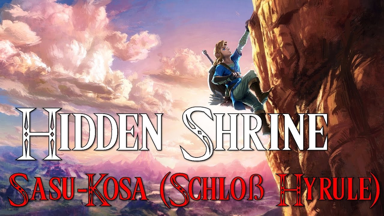 Zelda Breath Of The Wild Schloss Hyrule Schrein Zelda BOTW: Schrein im Schloß Hyrule (Sasu-Kosa-Schrein) - YouTube