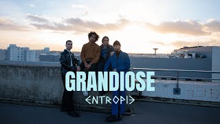 Entropie - Grandiose [Official Music Video]