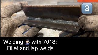 How to weld with 7018: Lap and fillet welds