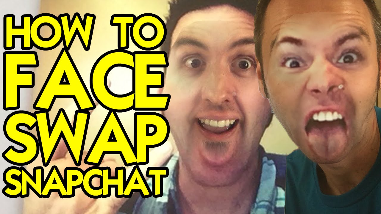 How To Face Swap On Snapchat W Clintus Youtube