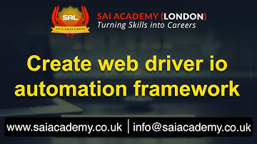 Create web driver io automation framework || Sai Academy