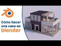 Cómo hacer una casa en Blender