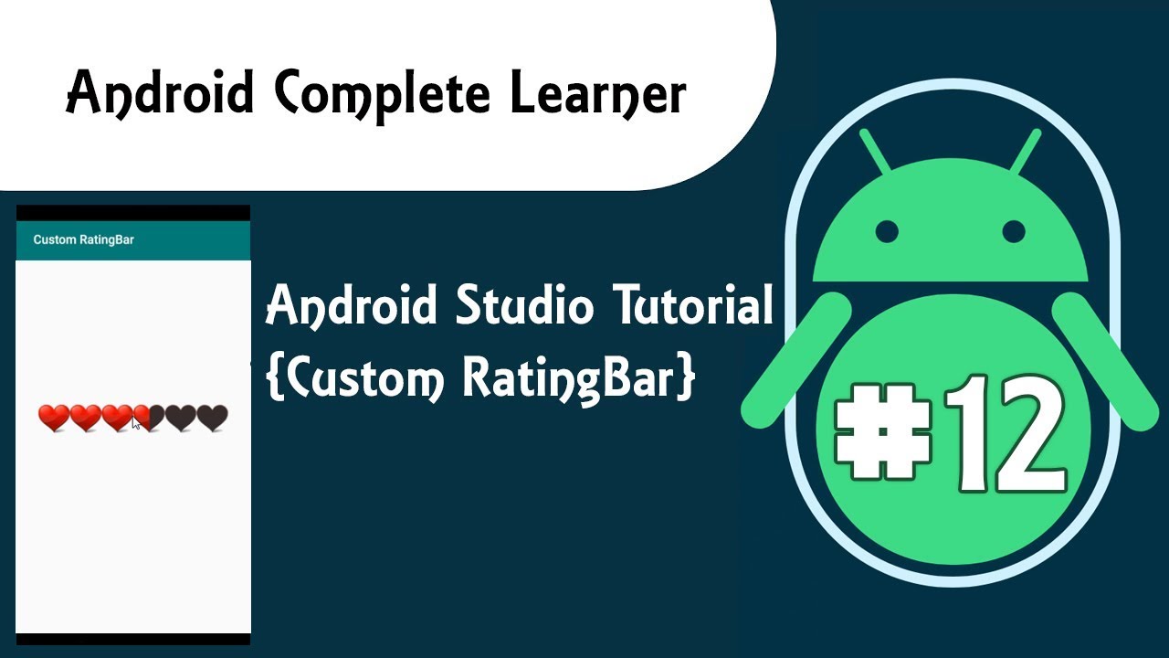 Android Studio Tutorial {Custom Ratingbar} #12