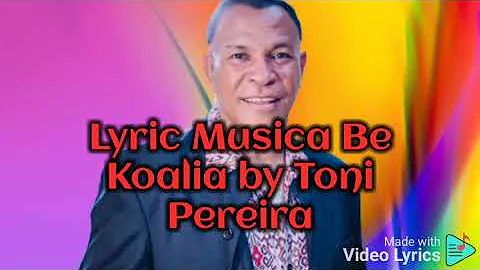Lyric Musica Be Koalia by Toni Pereira @pedrossialmeida8450