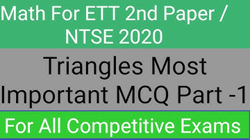 MathMost Important MCQ For ETT 2nd Paper/NTSE 2020/Triangles