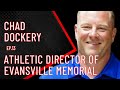 Athlete builder ep 13  chad dockery  athletic director at evansville memorial reitz