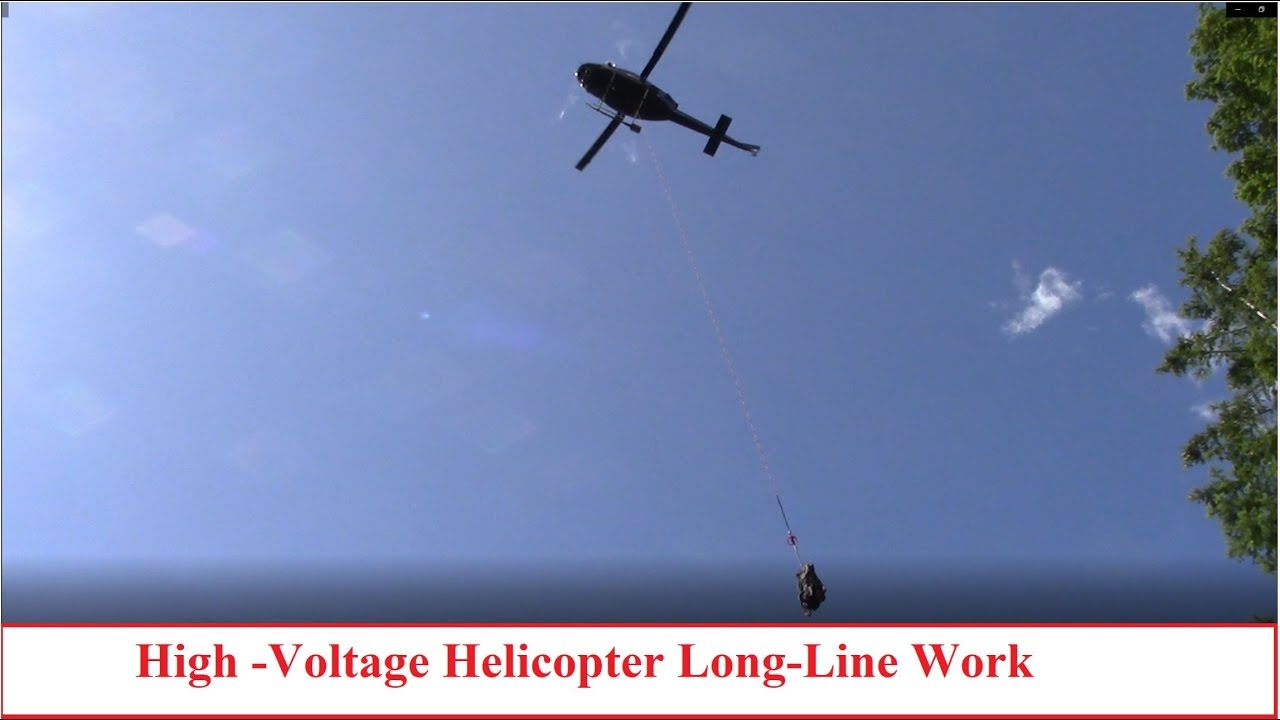 High Voltage Helicopter LongLine Work YouTube