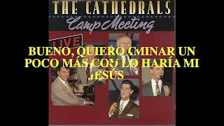 The Cathedrals  Dig a Little Deeper (Subtitulado al español)