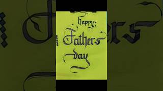 Happy Fathers day status/fathers day status video art calligraphy arabiccalligraphy shorts