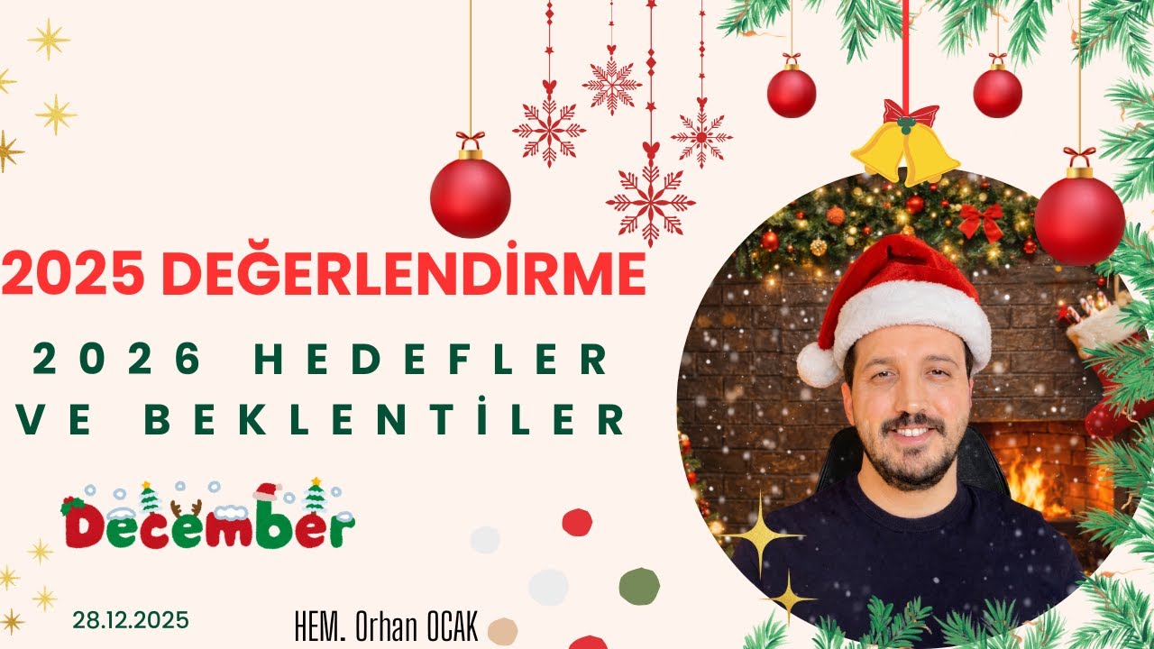2025 Değerlendirme | 2026 Hedefler ve Beklentiler