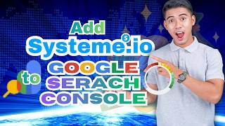 Ajoutez Systeme.io à Google Search Console et améliorez votre référencement !
