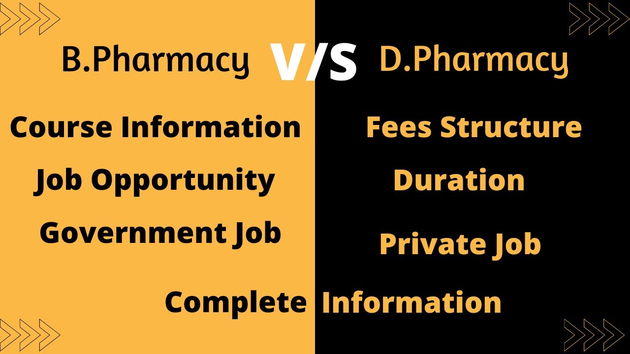 D Pharmacy vs B Pharmacy Course Information 2022-23