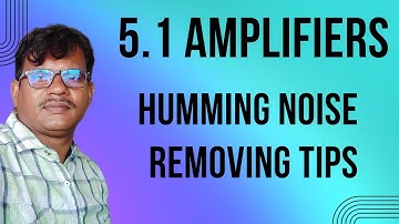 5.1 amplifiers humming noise removing tips// technical kumar