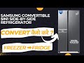 How to convert samsung 5in1 Convertible Side-by-Side refrigerator[Hindi] ⚡️How to use 5in1 Mode