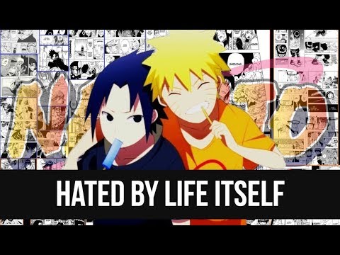 [AMV] 命に嫌われている (Hated By Life Itself) [NARUTO] (SHORT VERSION)