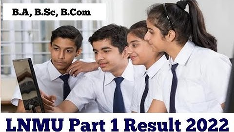 LNMU Part-1 Result 2022 Kab Aayega||LNMU Part-1 Result Kaise check Karen|LNMU Part-1 Result Download