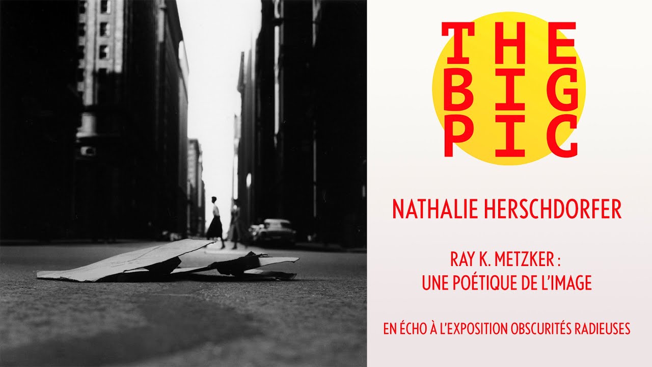 [CONFÉRENCE] « Ray K. Metzker : une poétique de l’image » de Nathalie Herschdorfer