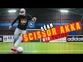 #18 LEARN THE SCISSOR AKKA - Street Football /@seanfreestyle