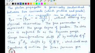 Mod-03 Lec-32 Charge quantisation, Photon propagator, Current conservation and polarisations