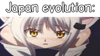 The evolution japan...