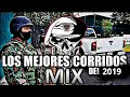 MIX CORRIDOS 2019 PARA PISTEAR LO MAS NUEVO + LINK DE DESCARGA EN LA DESCRIPCION!