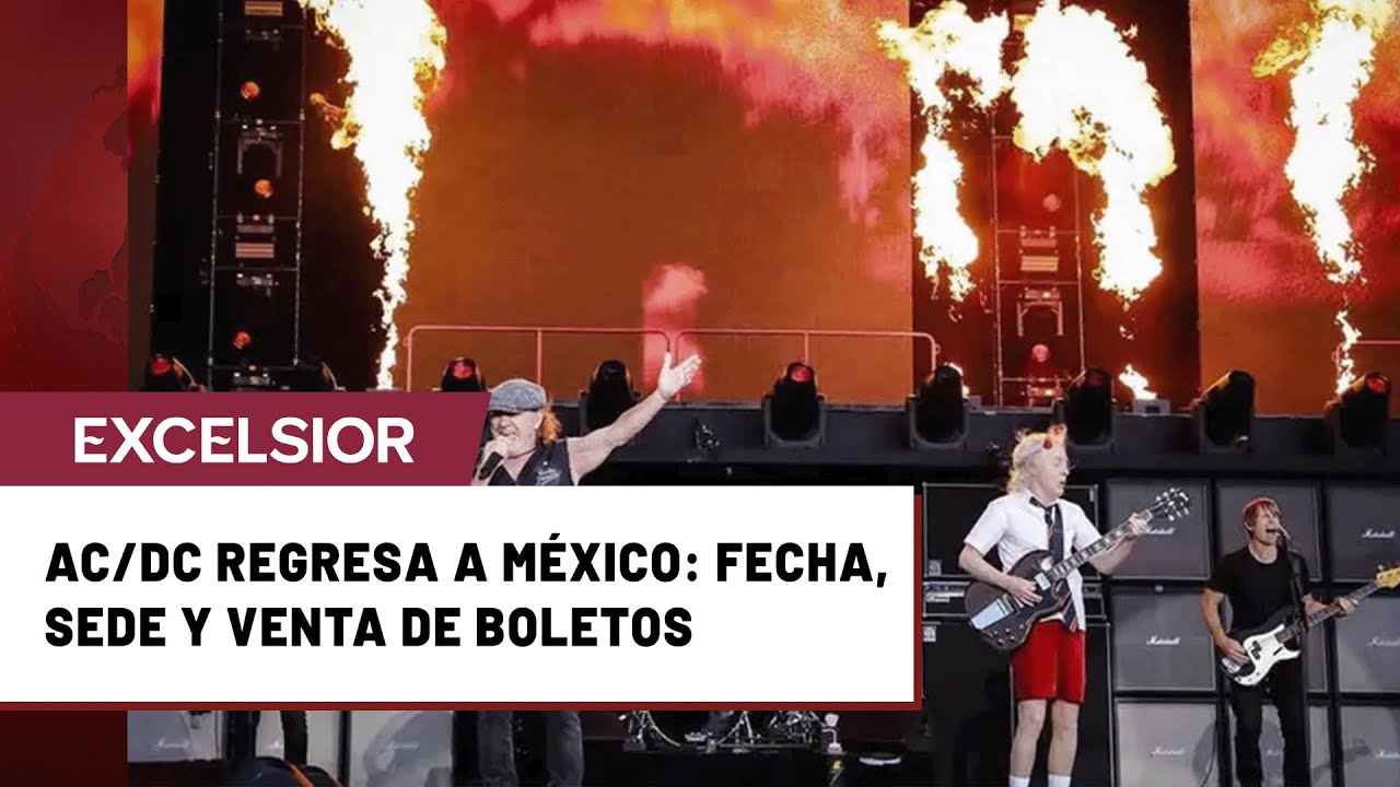 AC/DC regresa a México: fecha, sede y venta de boletos - YouTube
